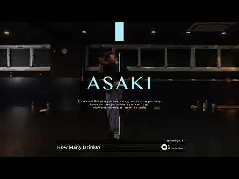 ASAKI "How Many Drinks? / Miguel" @En Dance Studio SHIBUYA SCRAMBLE