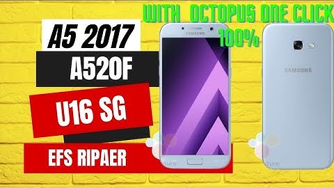 a520f binary 16 repair efs