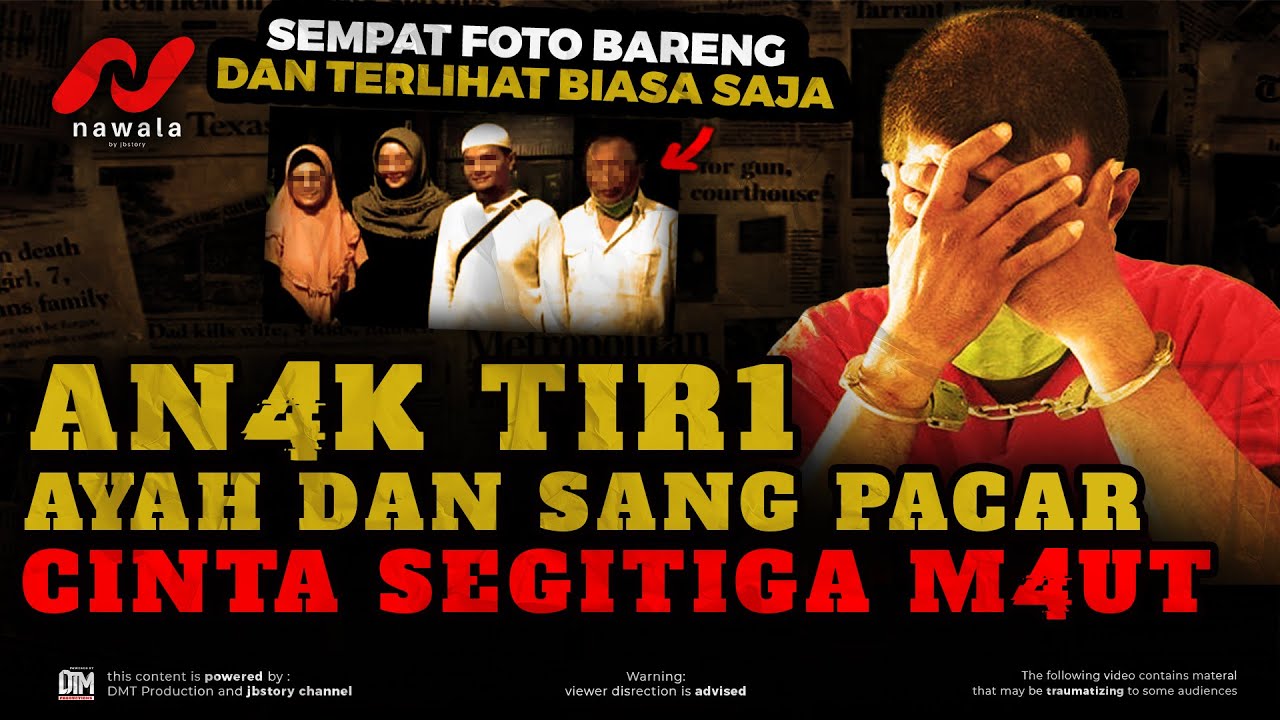 AYAH, AN4K TIR1 DAN SANG PACAR‼️CINTA SEGITIGA DI LUAR N4L4R‼️Cerita Kisah Nyata Nawala by Jbstory