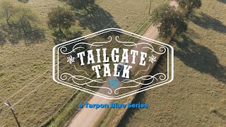 Tailgate Talk - A Tarpon Blue Series Preview Of All-New Episodes Starting Februrary 3 2022