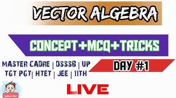|| VECTOR ALGEBRA || DAY #1 || MCQ & TRICKS | #mastercadre #htet #JEE #Dsssb #mathematicsmasters