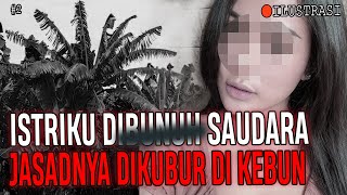 ISTRI DIBUN*H DIKUBUR DI KEBUN PISANG PART 2