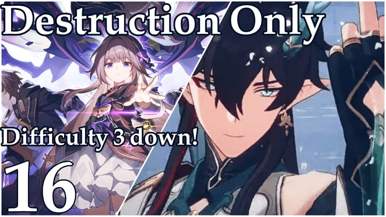 Beating SD Difficulty 3! (Honkai: Star Rail Destruction Only.)