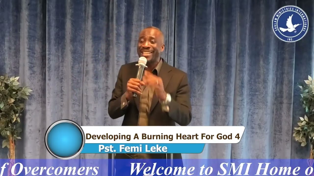 Developing A Burning Heart For God 4