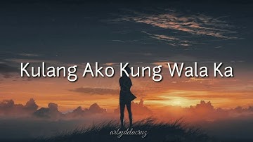 Thumbnail of Kulang Ako Kung Wala Ka - Erik Santos (lyrics)
