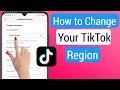 How to Change Your TikTok Region | How to Change Country location on Tiktok |Change Region on Tiktok