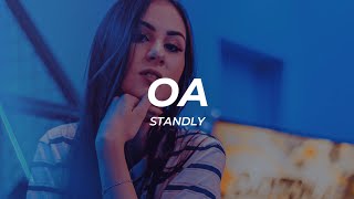 Standly - OA (Letra/Lyrics)