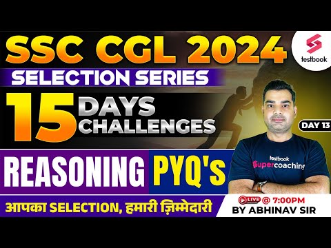 SSC CGL 2024 Reasoning | CGL 2024 Reasoning PYQs Day-13 | 15 Days 15 Challenges | By Abhinav Sir