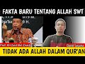 Faktatidak ada allah swt dalam quran 