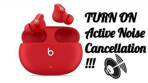 How to ENABLE NOISE CANCELLATION on Beats Studio Buds