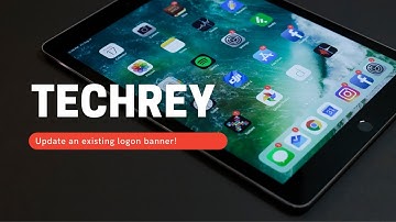 Update an existing logon banner in Active Directory