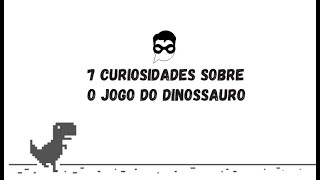Jogo do Dinossauro: como jogar o Jogo do Dino do Google e curiosidades! –  Insights para te ajudar na carre…