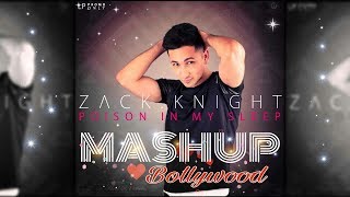 Zack Knight || Bollywood Mashup ||  Best Of  Zack Knight  2018