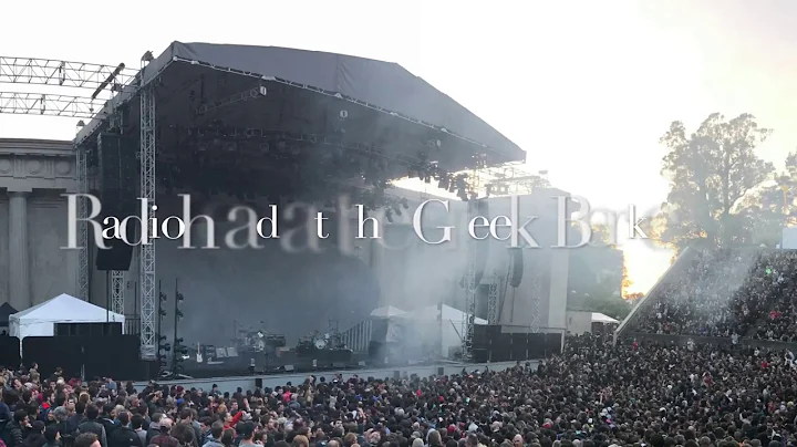 Radiohead, Greek Theatre Berkeley, 4/18/17