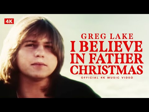 Greg Lake - I Believe In Father Christmas (Original Version - 4K Restored)