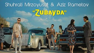 Shuhrati Mirzoyusuf & Aziz Rametov - Zubayda