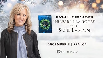 Make Room for Christmas Joy | A Special Livestream with Susie Larson