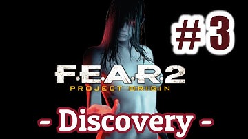 FEAR 2 Project Origin Gameplay[ Mission-3 Discovery ] 1080HD No Commentary