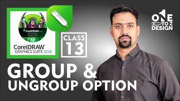 Group and Ungroup in CorelDraw 2020 Class # 13 | Urdu / Hindi