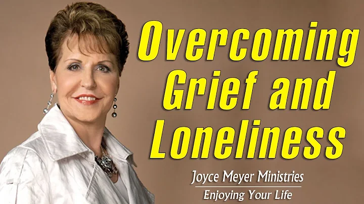 Joyce Meyer 2022 Sermons  Overcoming Grief and Lon...