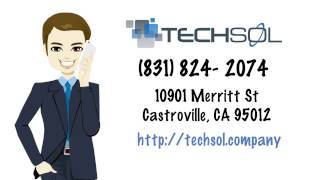 TECHSOL Computer Support Services & Phone Repair -Castroville CA