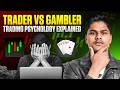 Trader vs Gambler: Why 90% People Lose in Trading (Psychology Explained)