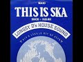 Longsy D's House Sound – This Is Ska – Vinyl (12
