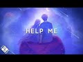 ARAYA &amp; Fazzi - Help Me | Melodic Bass