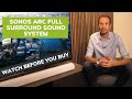 Sonos Arc Surround Sound System In Depth: Watch Before You Buy
