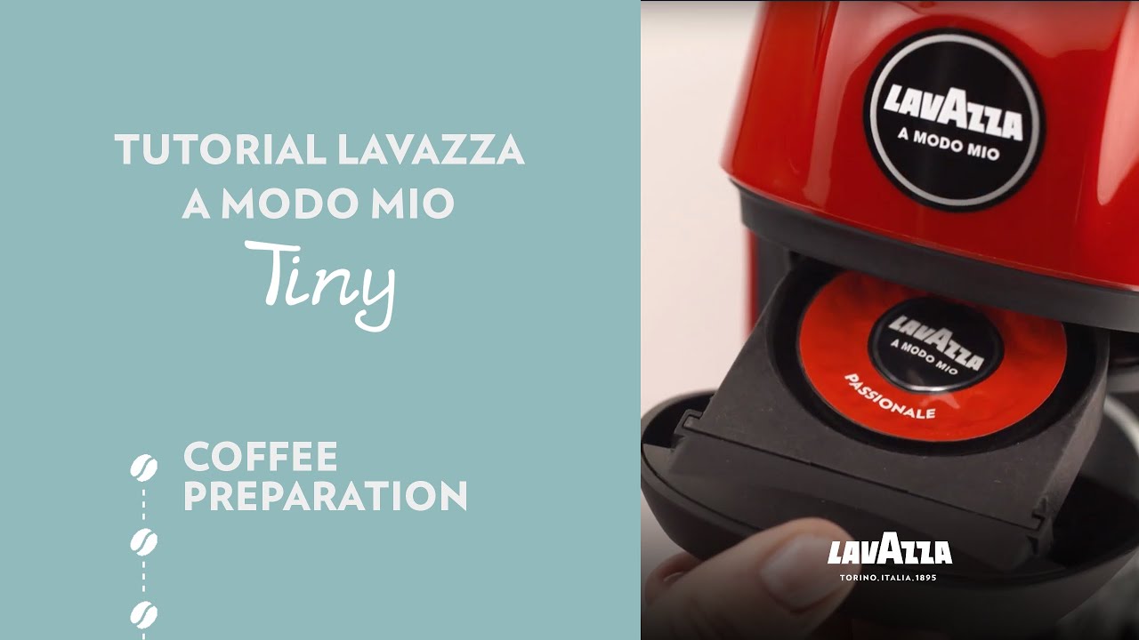 Lavazza A Modo Mio Tiny - Tutorial coffee preparation