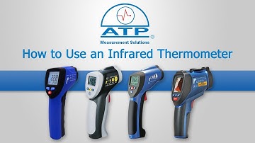 How To Use An Infrared Thermometer | ATP Instrumentation