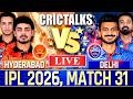 🔴 Hyderabad vs Delhi, Live Match Today | IPL 2026 Live Commentary, SRH vs DC Live Score