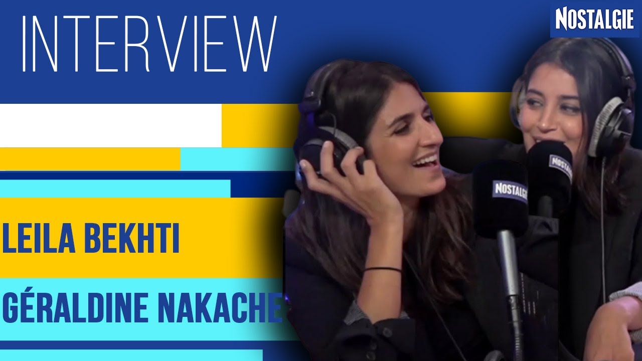 Géraldine Nakache & Leila Bekhti : 