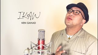 IKAW - Ken Ganad