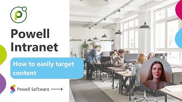 Ep: 3 |  How to easily target intranet content? | Powell Intranet