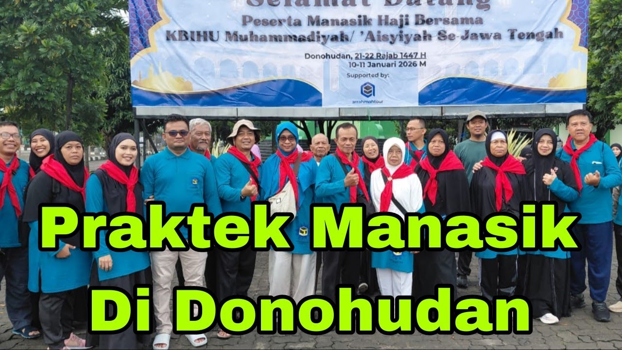 Keseruan suasana praktek || manasik Haji di Donohudan