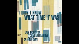 Too Damm Hot - Jazz Orchestra of the Concertgebouw