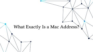 What Exactly Is a MAC Address?