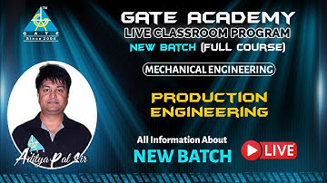 All Information About New Batch "Production Engineering" By Aditya Pal Sir | Live Classroom Program