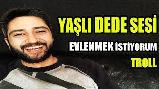 DEDE SESİYLE EVLENMEK İSTİYORUM ! Resimi