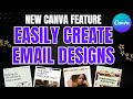 Canva’s NEW Email Feature is a Game-Changer! | Create Stunning Email Templates (2025 Update)