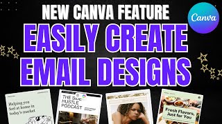 Canva’s NEW Email Feature is a Game-Changer! | Create Stunning Email Templates (2025 Update)