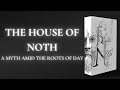 The House of Noth 1st Anniversary Edition Trailer