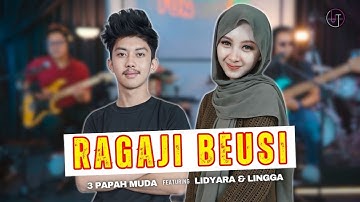 Ragaji Beusi - 3 Papah Muda feat Lidyara (Cover Versi Kenyed)