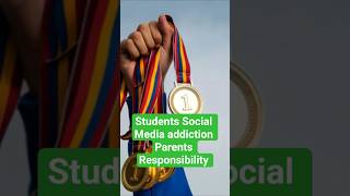 Students Social Media Addiction Parents Responsibility