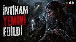 İntikam Yemini Edildi | Mukmir Last of Us Part II Oynuyor #3