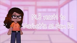 MLB reacts to Marinette’s future as Nam Ra (All Of Us Are Dead) | 1/1 | original