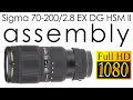 Sigma 70-200mm f/2.8 APO EX DG MACRO HSM II complete assembly after repairing or cleaning the lens