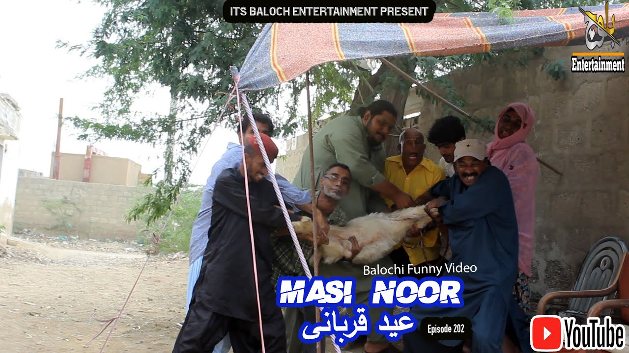 Masi Noor Eid E Qurbani |Eid Special 3rd Day|Episode 202|Balochi Comedy Video|2023|