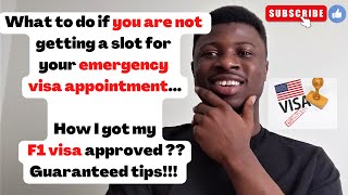 What to do if you are not getting a slot for your emergency visa appointment | It works!!!